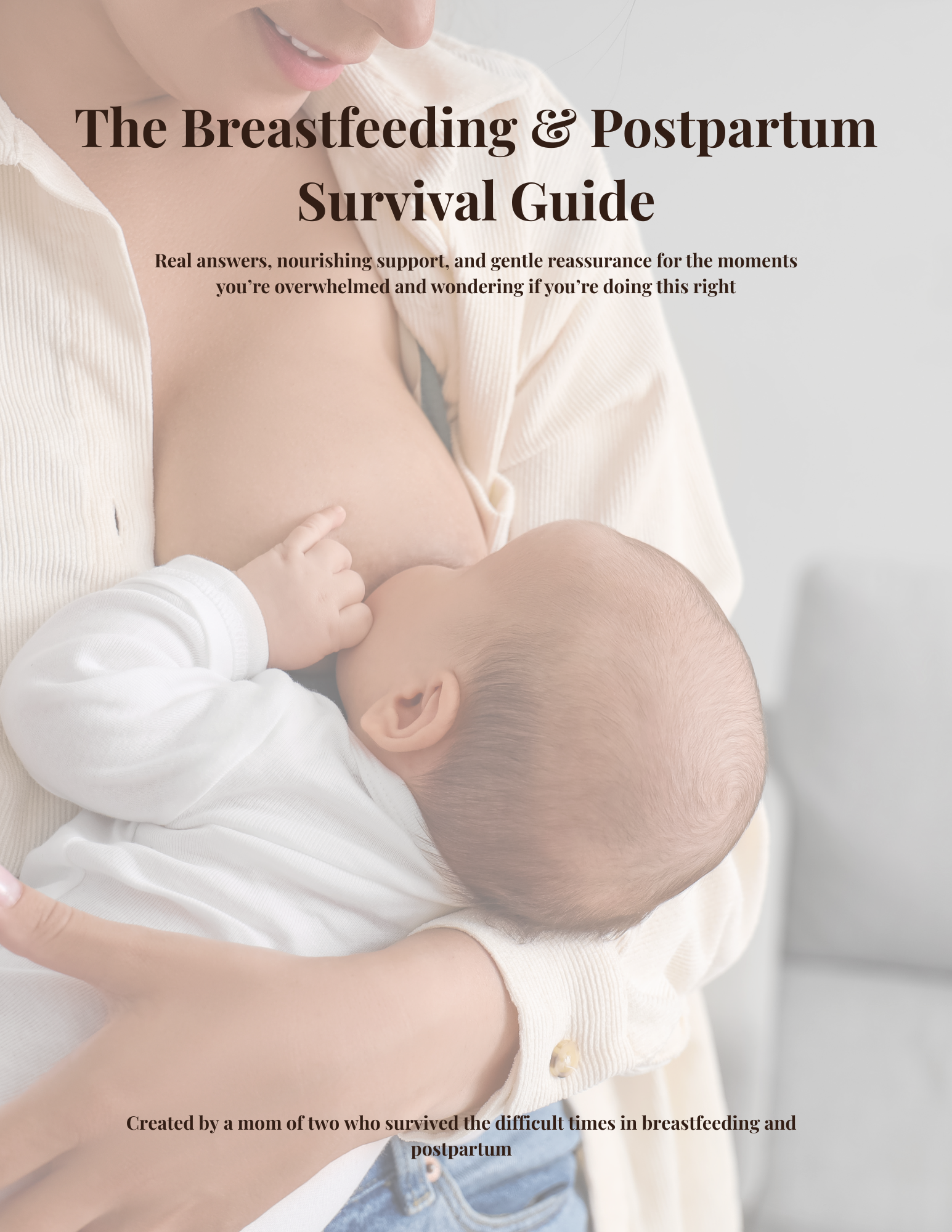 The Breastfeeding & Postpartum Survival Guide